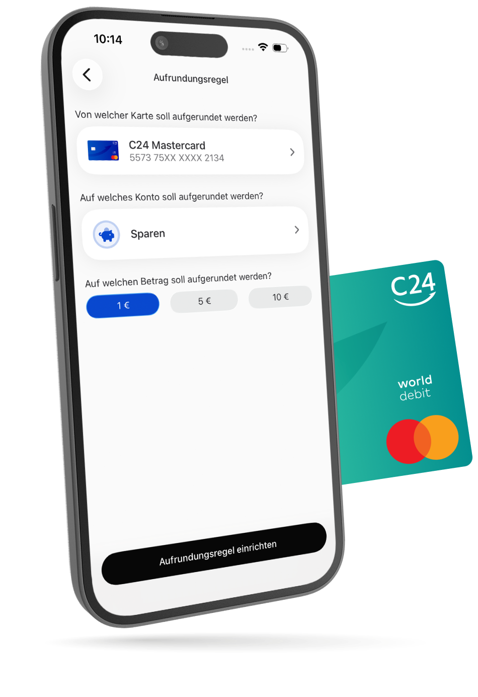 Ein Smartphone zeigt die Aufrundungsregel Seite der C24 Bank App, auf der die C24 Mastercard als Karte, das Konto 'Sparen' als Ziel und der Aufrundungsbetrag von 1 € ausgewählt sind. Daneben eine grüne C24 Mastercard.